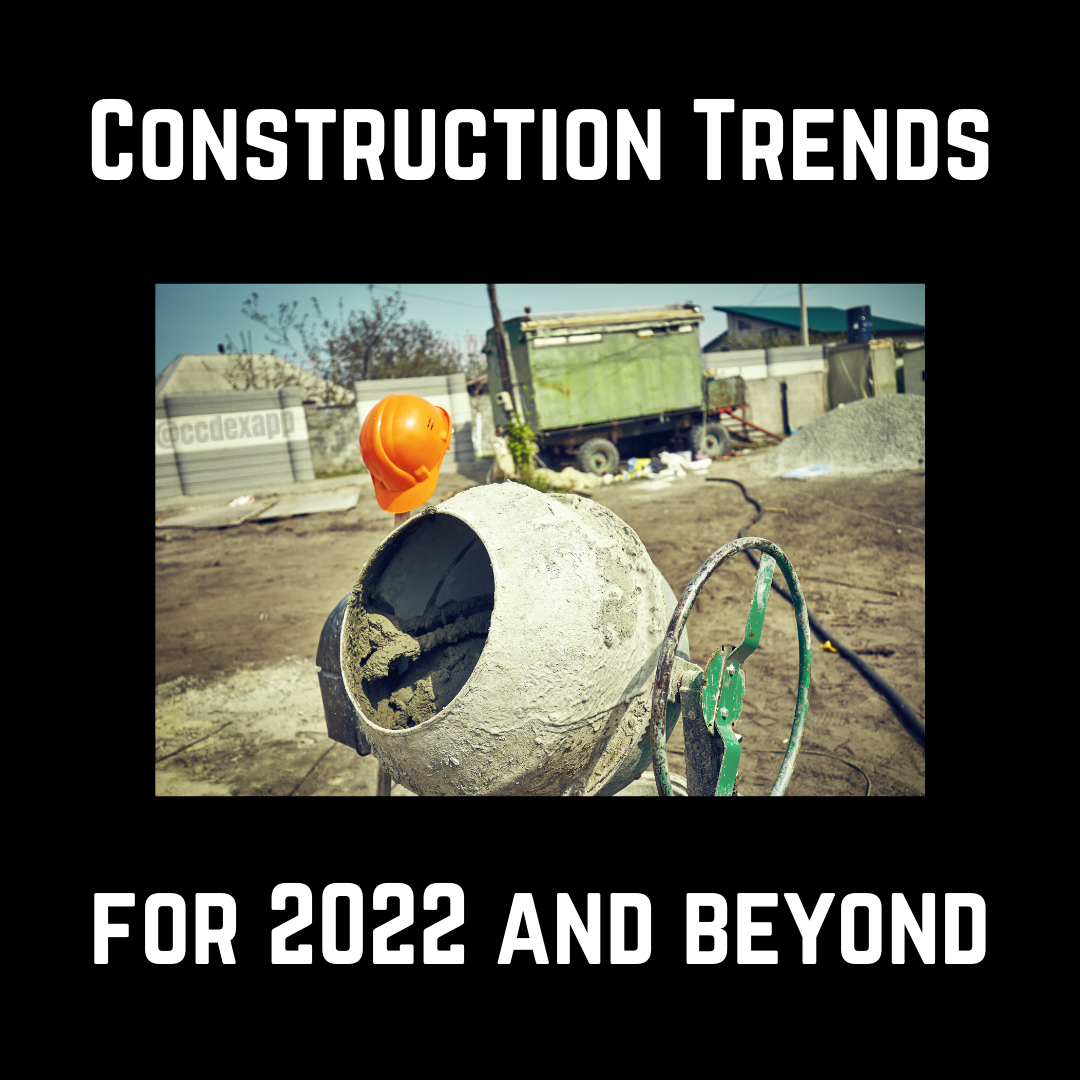 Construction Trends for 2022 