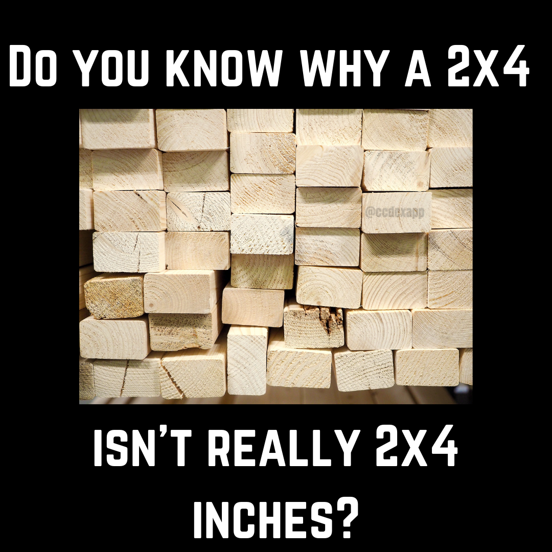 Why a 2x4 isn't really a 2x4 