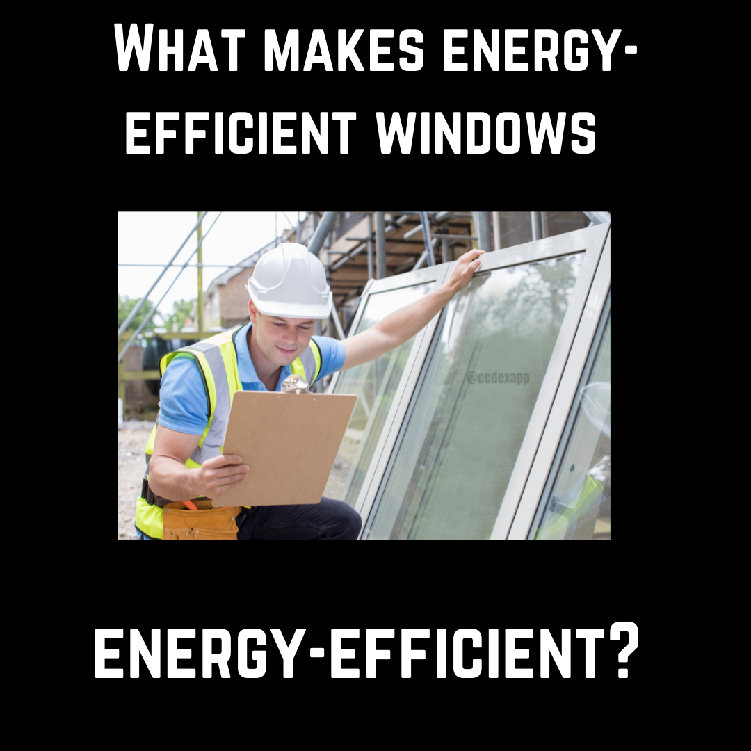 Energy-Efficient Windows