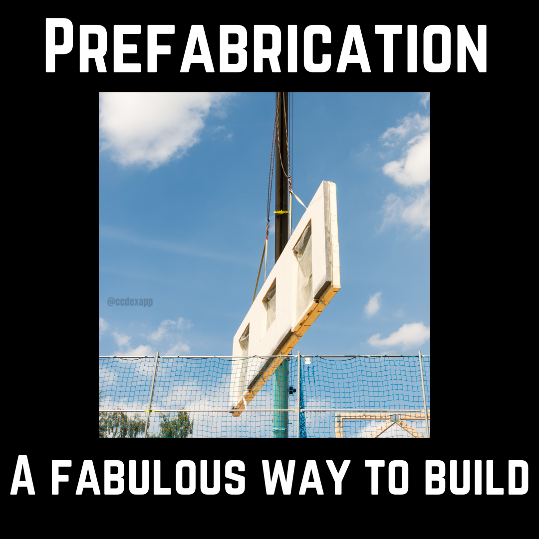 Prefabrication, a fabulous way to build 